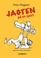 Jagten på en sport af Peter Pilegaard