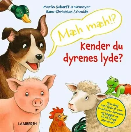 Mæh mæh!? Kender du dyrenes lyde? af Hans-Christian Schmidt
