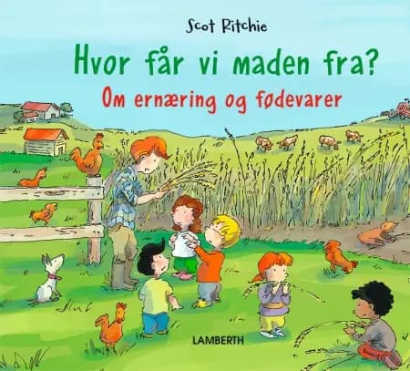 Hvor får vi maden fra? af Scot Ritchie