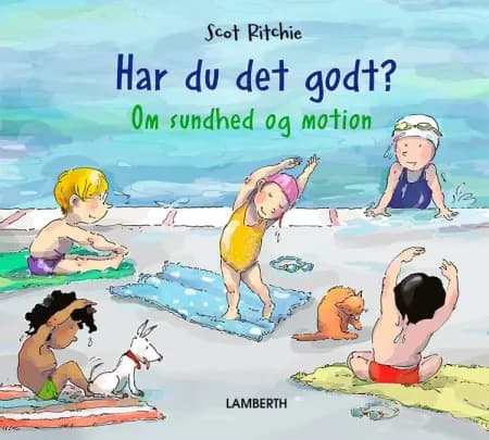 Har du det godt? af Scot Ritchie