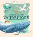 Vilde dyr og deres vandringer af Chris Packham