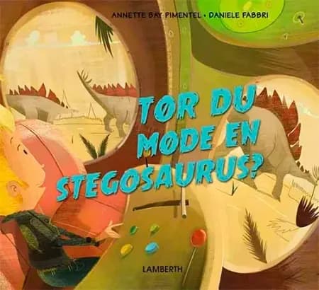Tør du møde en stegosaurus? af Annette Bay Pimentel