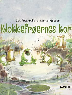 Klokkefrøernes kor af Luc Foccroulle