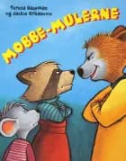 Mobbe-mulerne af Teresa Bateman