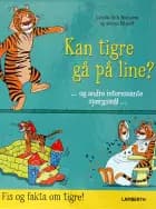 Kan tigre gå på line? af Camilla de la Bédoyère