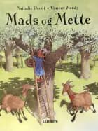 Mads og Mette af Nathalie Daoût