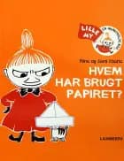 Hvem har brugt papiret? af Riina Kaarla og Sami Kaarla