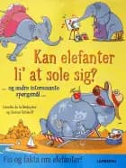 Kan elefanter li´at sole sig? af Camilla de la Bédoyère