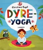 DYRE-YOGA af Christiane Engel