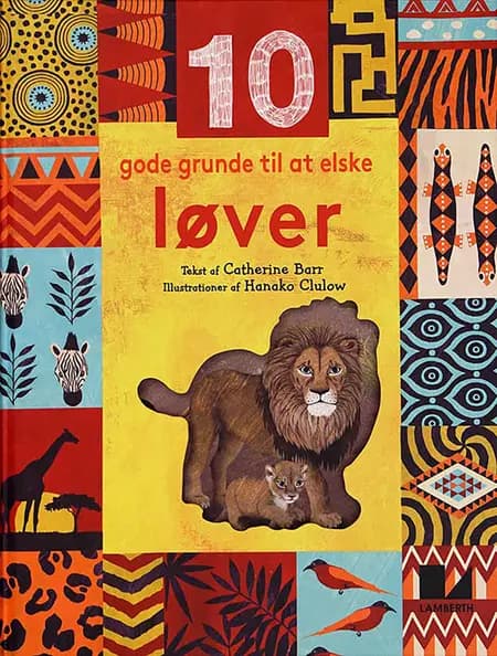 10 gode grunde til at elske løver af Catherine Barr