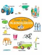 Kom og kig på bondegården af Julia Hofmann