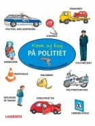 Kom og kig på politiet af Amelie Benn