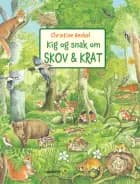 Kig og snak om skov og krat af Christine Henkel