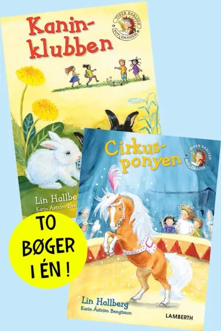 Kaninklubben og Cirkusponyen af Lin Hallberg