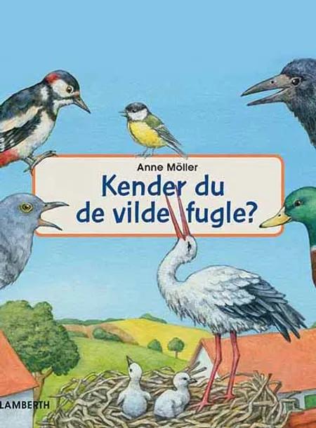 Kender du de vilde fugle? af Kyrima Trapp