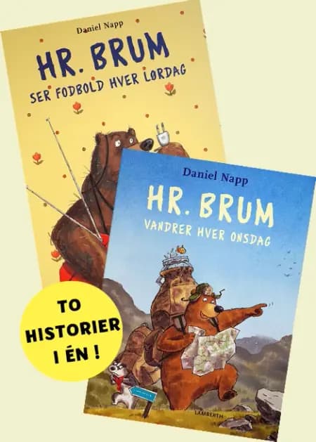 Hr. Brum ser fodbold hver lørdag og Hr. Brum vandrer hver onsdag af Daniel Napp