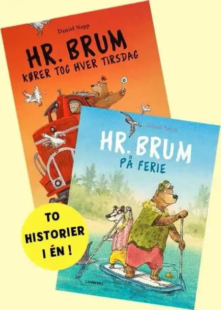 Hr. Brum kører tog hver tirsdag og Hr. Brum på ferie af Daniel Napp