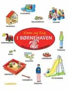 Kom og kig i børnehaven af Amelie Benn