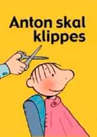 Anton skal klippes af Annemie Berebrouckx