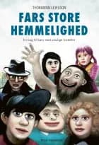 Fars store hemmelighed af Thórarinn Leifsson