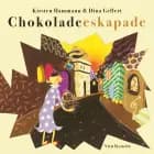 Chokoladeeskapade af Kirsten Hammann og Dina Gellert