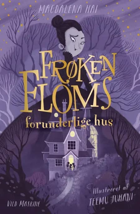 Frøken Floms forunderlige hus af Magdalena Hai