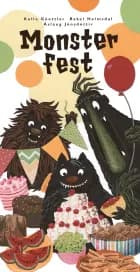 Monsterfest af Kalle Güettler, Áslaug Jónsdóttir og Rakel Helmsdal