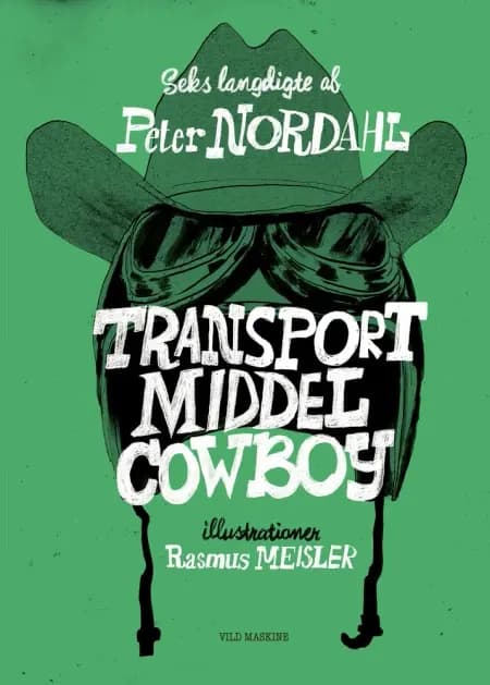 Transportmiddelcowboy af Peter Nordahl
