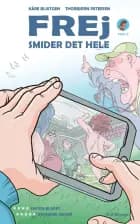 Frej smider det hele af Kåre Bluitgen