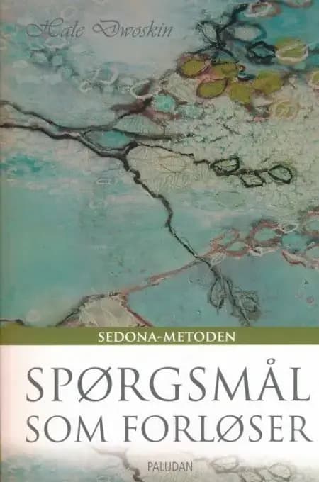 Spørgsmål som forløser af Hale Dworskin