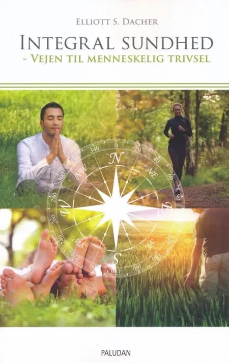 Integral Sundhed af Elliott S. Dacher