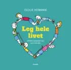 Leg hele livet af Cecilie Hermanni