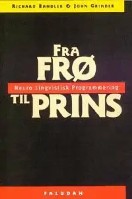 Fra frø til prins af Richard Bandler