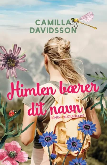 Himlen bærer dit navn af Camilla Davidsson