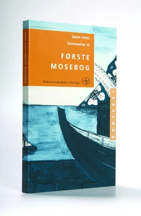 Kommentar til Første Mosebog af Søren Holst