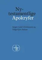 Nytestamentlige apokryfer af Jørgen Ledet Christiansen og Helge Kjær Nielsen