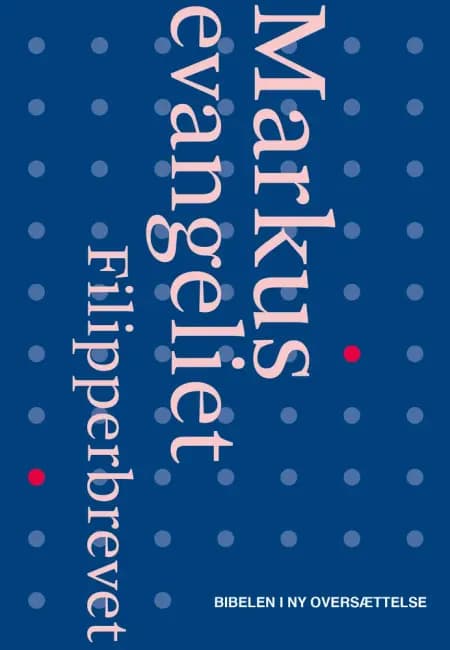 Markusevangeliet og Filipperbrevet