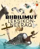 Biibilimut Leksikonneeraq af Malene Fenger-Grøndahl