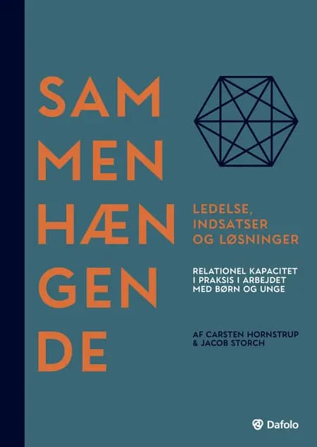 Sammenhængende ledelse, indsatser og løsninger af Carsten Hornstrup