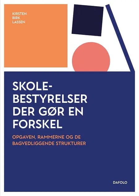 Skolebestyrelser der gør en forskel af Kirsten Birk Lassen