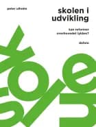 Skolen i udvikling af Peter Ulholm