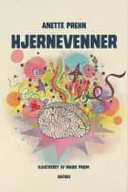 Hjernevenner af Anette Prehn