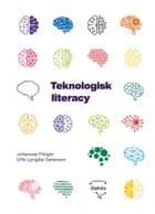 Teknologisk Literacy af Johannes Fibiger og Uffe Lyngdal