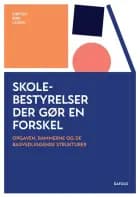 Skolebestyrelser der gør en forskel af Kirsten Birk Lassen