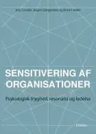 Sensitivering af organisationer af Anne Linder og Jens Linder og Jesper Gregersen