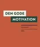Den gode motivation af Lene Heckmann