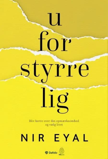 Uforstyrrelig af Nir Eyal med Julie Li