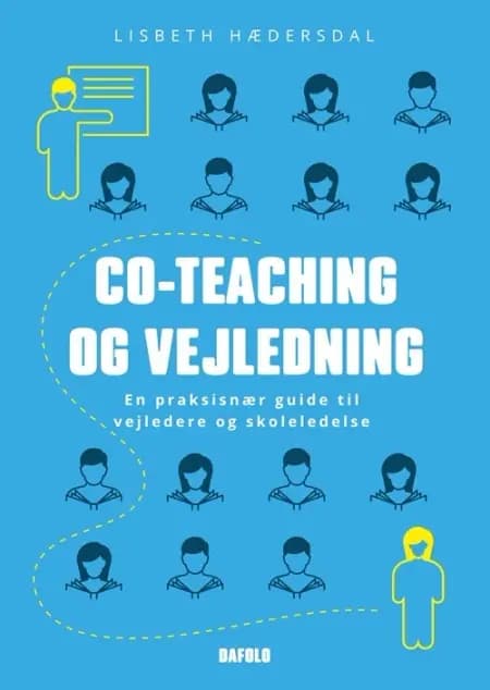 Co-teaching og vejledning af Lisbeth Hædersdal