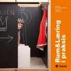 Rum og læring i praksis af Charlotte Ringsmose og Susanne Ringsmose Staffeldt