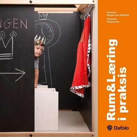 Rum og læring i praksis af Charlotte Ringsmose